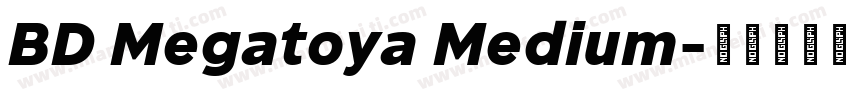 BD Megatoya Medium字体转换